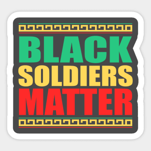 Black Soldiers Matter- Black History Month- Black Lives Matter Sticker